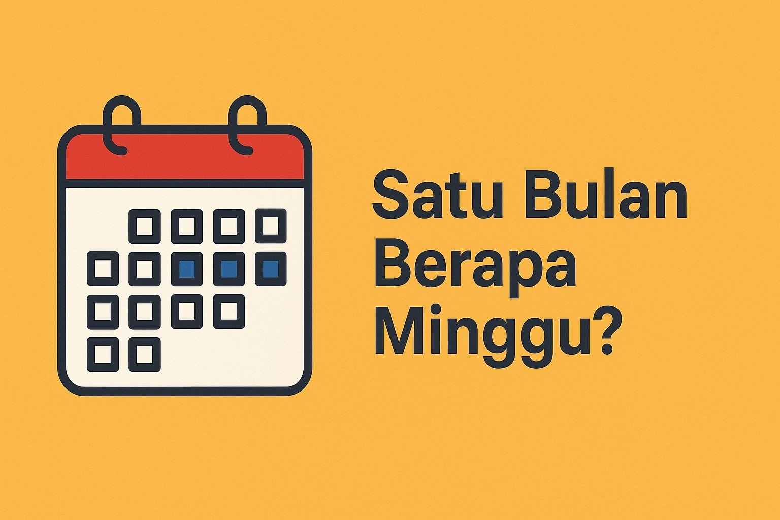 Satu Bulan Berapa Minggu